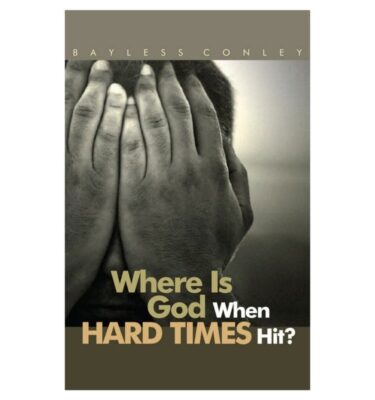 Where is God When Hard Times Hit? (Booklet)