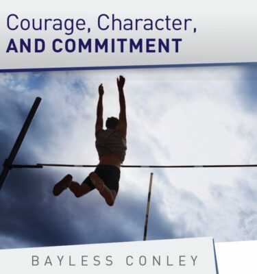 Courage, Character, and Commitment