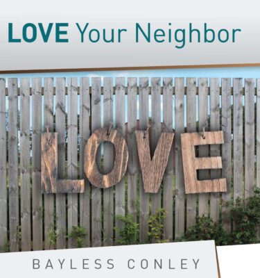 Love Your Neighbor