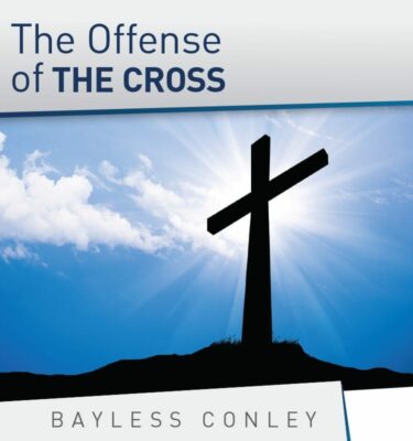 The Offense of the Cross