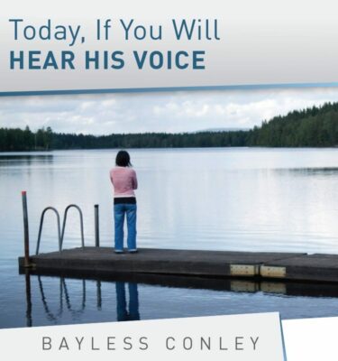 Today, If You Will Hear His Voice