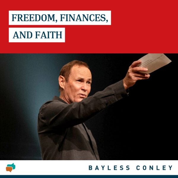 Freedoms, Finances, and Faith